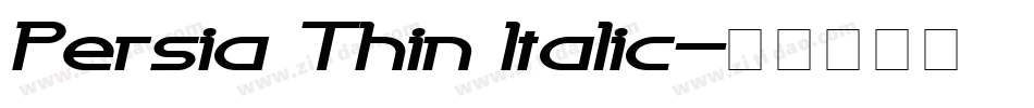 Persia Thin Italic字体转换